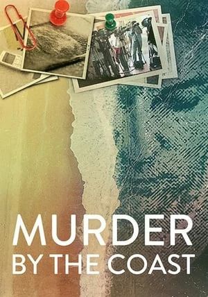 Murder By The Coast                ฆาตกรรม ณ เมืองชายฝั่ง                2021