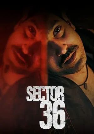 Sector 36                เซกเตอร์ 36                2024