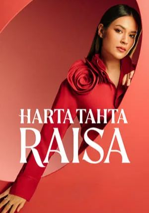 Harta Tahta Raisa                ไรซ่า ราชินีบัลลังก์เพลง                2024